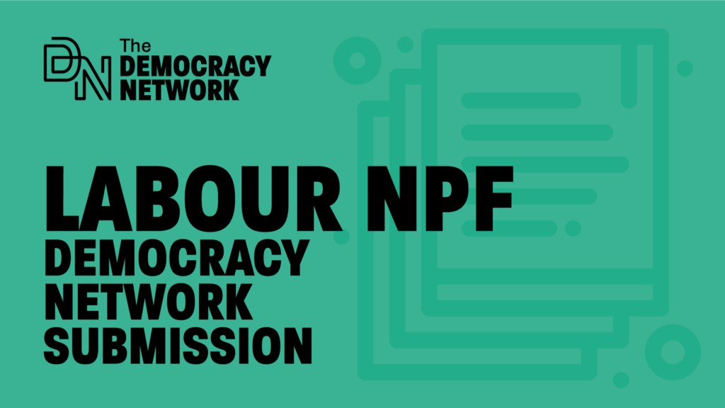 Collective influence Our Labour NPF Submission Democracy Network